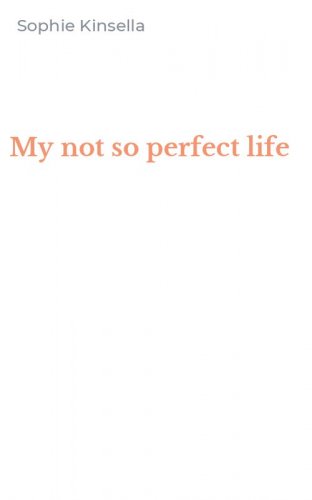 My not so perfect life