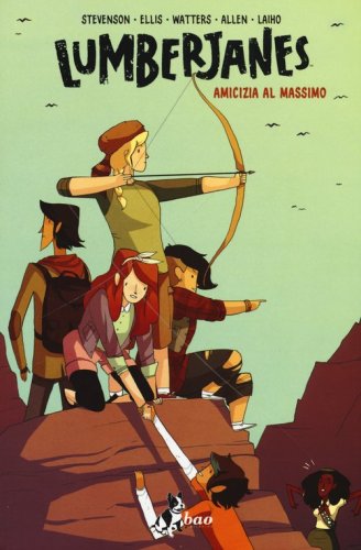 Amicizia al massimo. Lumberjanes