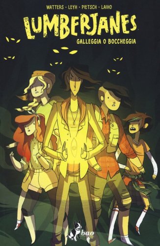 Galleggia o boccheggia. Lumberjanes