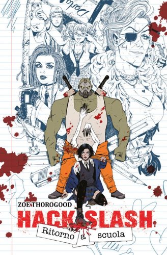 Hack/Slash. Ritorno a scuola