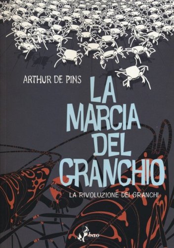 La rivoluzione dei granchi. La marcia del granchio