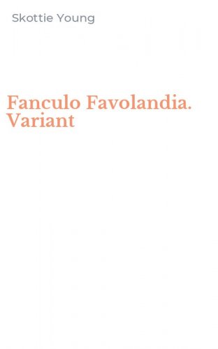 Fanculo Favolandia. Variant