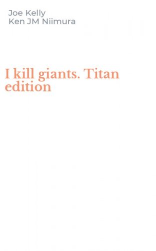 I kill giants. Titan edition