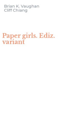Paper girls. Ediz. variant