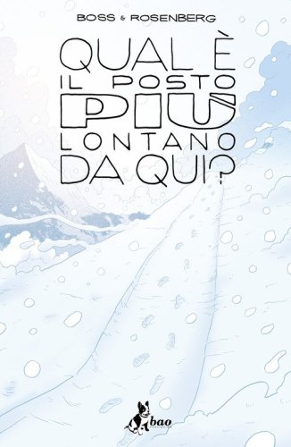 Qual &egrave; il posto pi&ugrave; lontano da qui