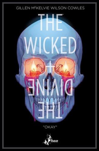 The wicked + the divine