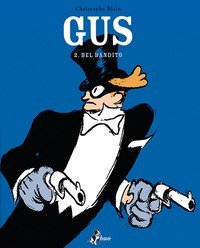 Il bel bandito. Gus