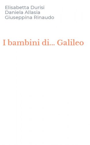 I bambini di... Galileo