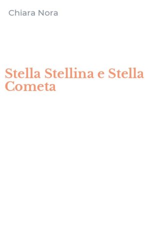 Stella Stellina e Stella Cometa