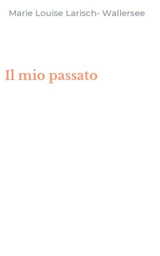 Il mio passato