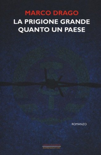 La prigione grande quanto un paese