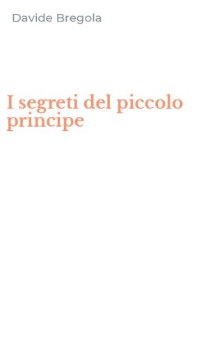 I segreti del piccolo principe