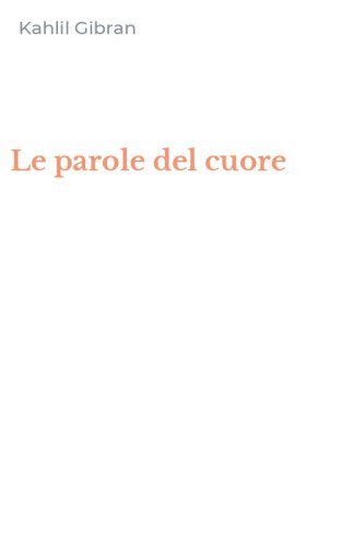 Le parole del cuore