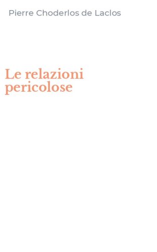Le relazioni pericolose