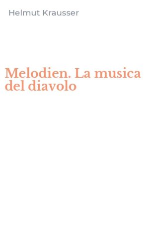 Melodien. La musica del diavolo