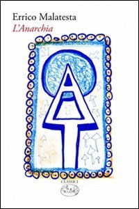 Anarchia. Il nostro programma