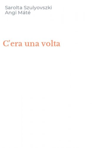 C'era una volta
