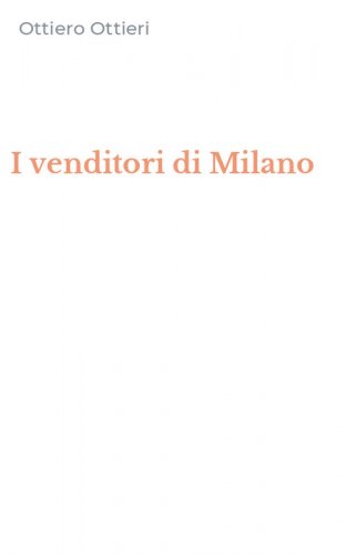 I venditori di Milano