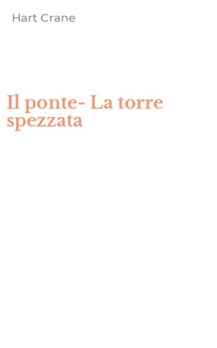 Il ponte-La torre spezzata