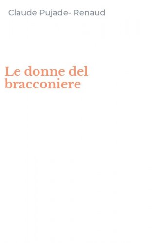 Le donne del bracconiere