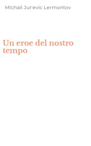 Un eroe del nostro tempo