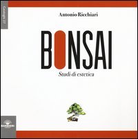 Bonsai. Studi di estetica