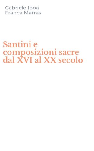 Santini e composizioni sacre dal XVI al XX secolo