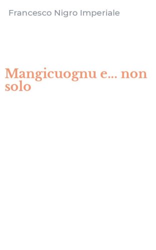 Mangicuognu e... non solo
