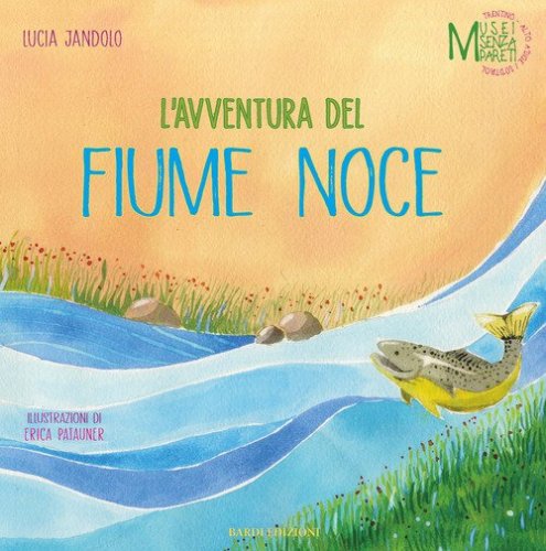 L'avventura de fiume noce