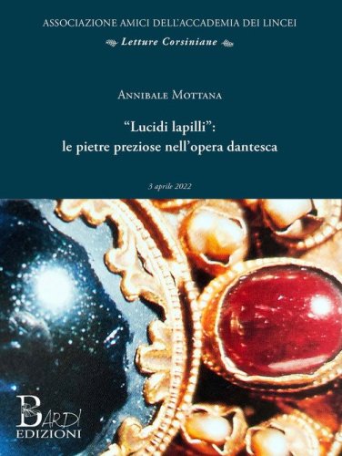 &laquo;Lucidi lapilli&raquo;: le opere preziose nell'opera dantesca