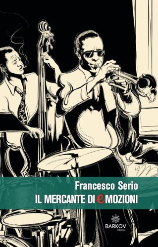 Il mercante di emozioni