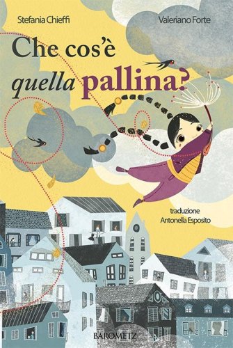 Che cos'&egrave; quella pallina? Ediz. italiana e francese
