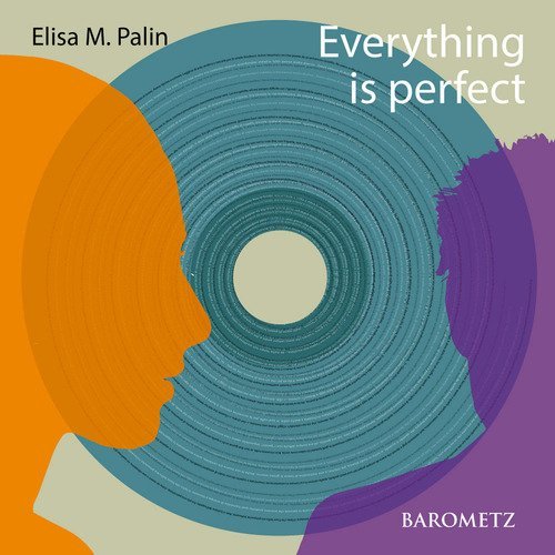 Everything is perfect