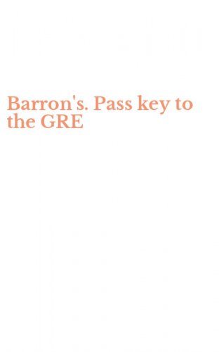 Barron's. Pass key to the GRE