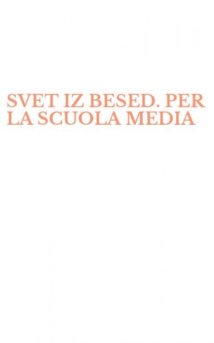 SVET IZ BESED. PER LA SCUOLA MEDIA