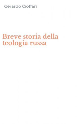 Breve storia della teologia russa
