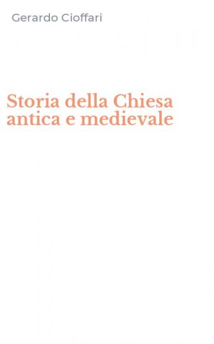 Storia della Chiesa antica e medievale