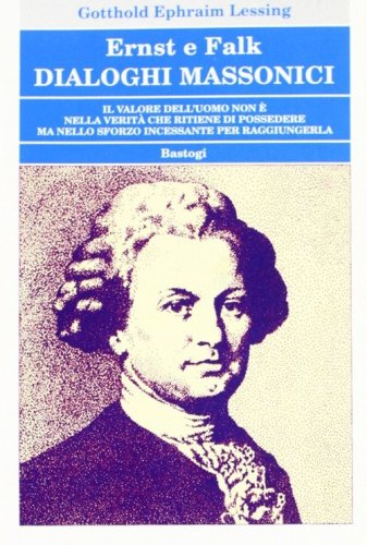 Ernst e Falk. Dialoghi massonici