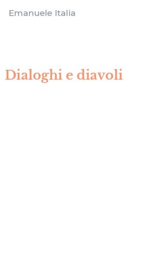Dialoghi e diavoli