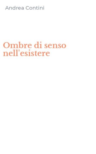 Ombre di senso nell'esistere