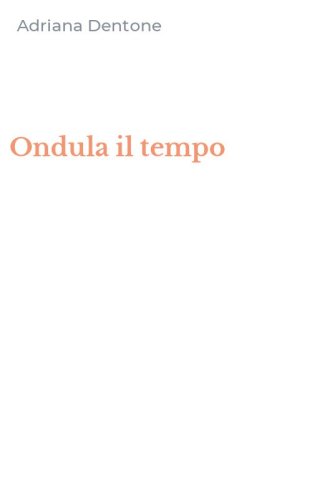 Ondula il tempo
