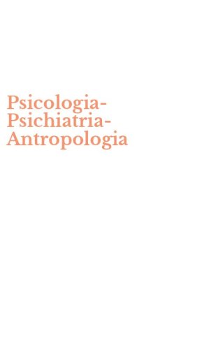 Psicologia-Psichiatria-Antropologia