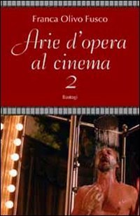 Arie d'opera al cinema