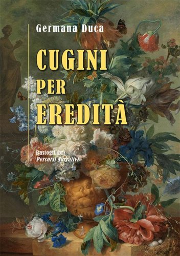 Cugini per eredit&agrave;