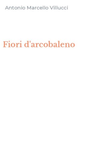 Fiori d'arcobaleno