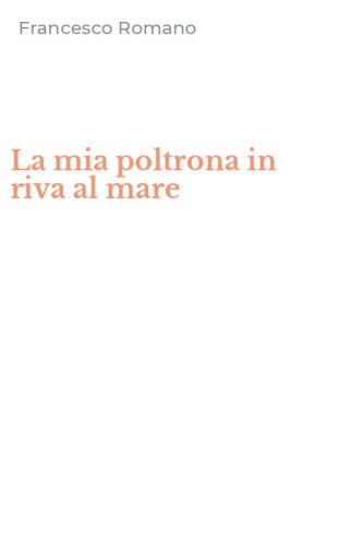 La mia poltrona in riva al mare
