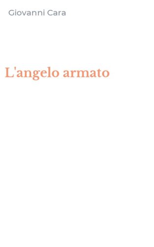 L'angelo armato