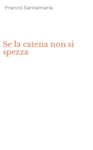 Se la catena non si spezza