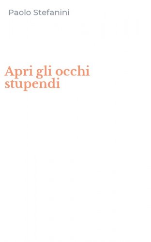 Apri gli occhi stupendi