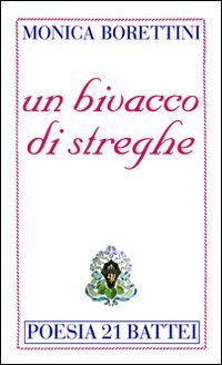 Un bivacco di streghe